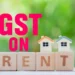 GST on Rent